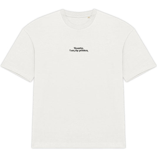 Houston, I am the problem - Heavyweight Oversized T-Shirt - front_0