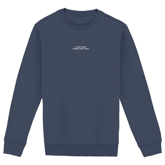 I came, I saw, I forgot why I came - Sweat-shirt - front_navy